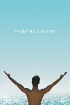 Everything Is Free (2017) download